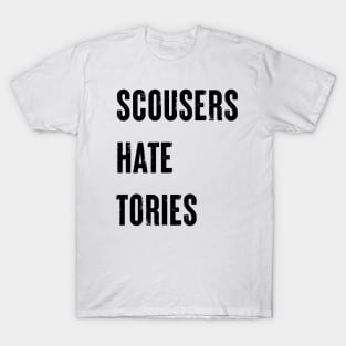 Scousers Hate Tories T-Shirt